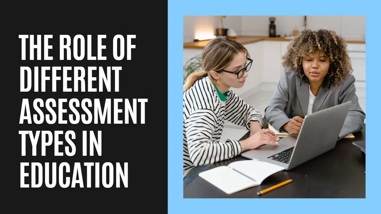 Types of Assessment in Education Guide